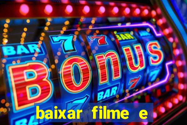 baixar filme e series mp4